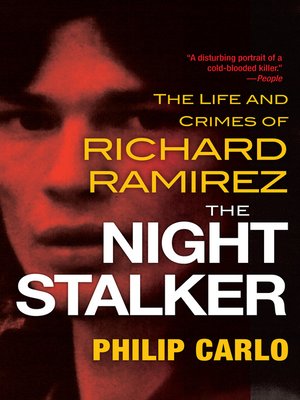 The Night Stalker by Philip Carlo · OverDrive: ebooks, audiobooks, and ...