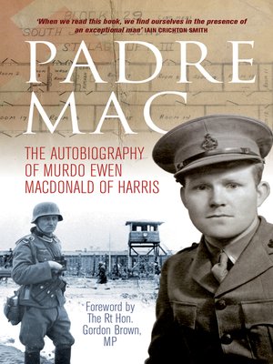 Padre Mac by Murdo Ewen Macdonald · OverDrive: ebooks, audiobooks, and ...