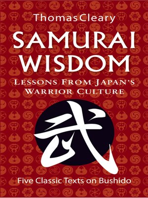 Samurai Wisdom by Thomas Cleary · OverDrive: ebooks, audiobooks, and ...