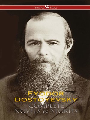 Fyodor Dostoyevsky by Fyodor Dostoyevsky · OverDrive: Free ebooks ...