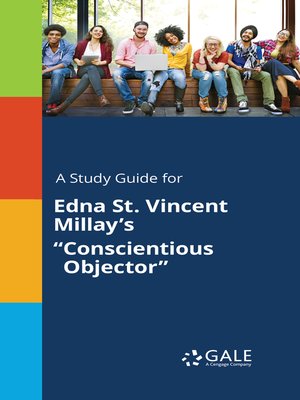 A Study Guide For Edna St Vincent Millays Conscientious - 