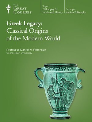 Greek Legacy by Daniel N. Robinson · OverDrive: ebooks, audiobooks, and ...