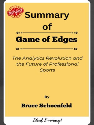 Game of Edges: The Analytics Revolution and the Future of Professional  Sports by Bruce Schoenfeld