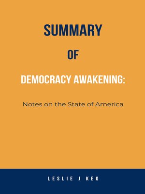 Democracy Awakening - Notes on the State of America]