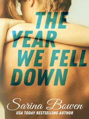 the year we fell down the year we fell down