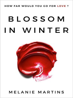 Blossom in Winter(Series) · OverDrive: ebooks, audiobooks, and