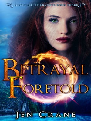 Betrayal Foretold by Jen Crane · OverDrive: Free ebooks, audiobooks ...