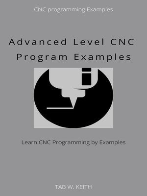 CNC programming Examples(Series) · OverDrive: Free ebooks, audiobooks ...