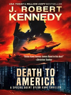 Death to America by J. Robert Kennedy · OverDrive: ebooks, audiobooks ...