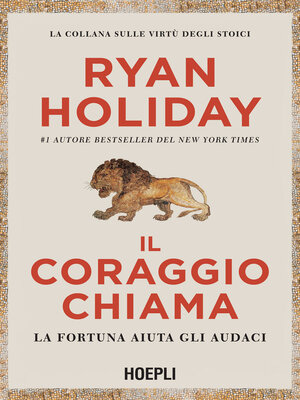 Courage Is Calling by Ryan Holiday · OverDrive: ebooks, audiobooks, and  more for libraries and schools