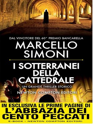 L'abbazia Dei Cento Inganni. Codice Millenarius Saga - Simoni Marcello