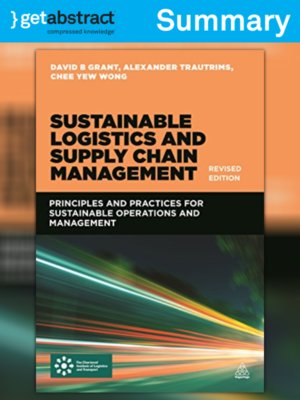 Sustainable Logistics and Supply Chain Management (Summary) by David B ...