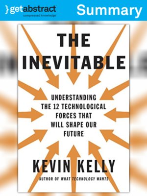 The Inevitable Best Audiobook Summary By Kevin Kelly 