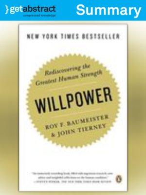 Willpower: Rediscovering the Greatest by Baumeister, Roy F.