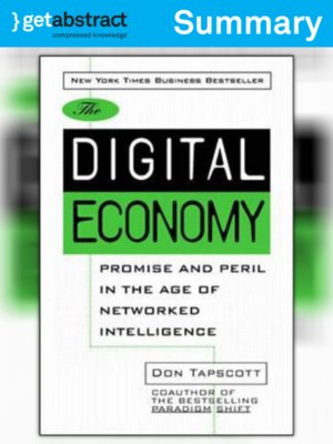 Promise and Peril in the Age of Networked Intelligence The Digital Economy 