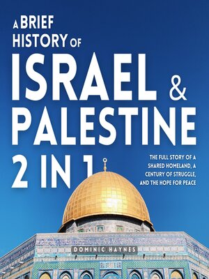 Audiobook - A Brief History of Israel & Palestine 2 in 1 by Dominic ...