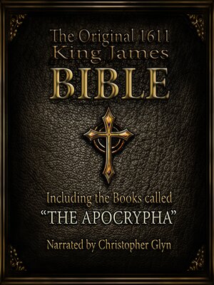 The Original King James Audio 1611 Bible by Christopher Glyn ...