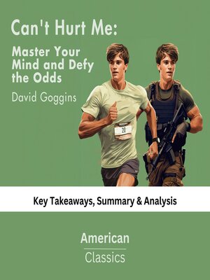 Can't Hurt Me: Master Your Mind and Defy the Odds by David Goggins  Conversation Starters by dailyBooks, eBook