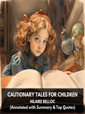 Cautionary Tales for Children (Unabridged) by Hilaire Belloc ...