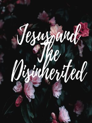 book jesus and the disinherited
