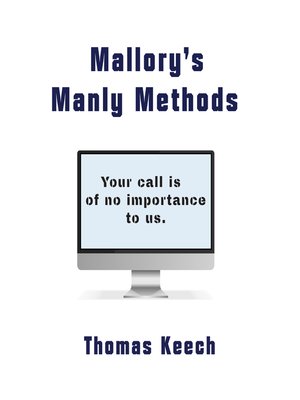 Mallory's Manly Methods by Thomas Keech · OverDrive: ebooks