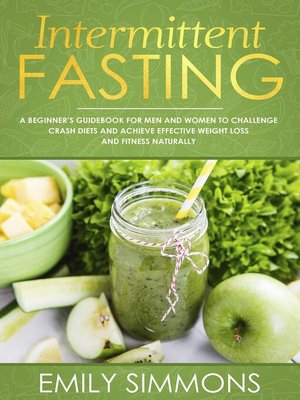 Intermittent Fasting by Emily Simmons · OverDrive: ebooks, audiobooks, and  more for libraries and schools