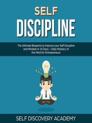 Self Discipline by Self Discovery Academy · OverDrive: ebooks ...