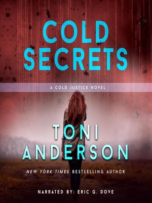 A Cold Dark Place (Cold Justice, #1) by Toni Anderson