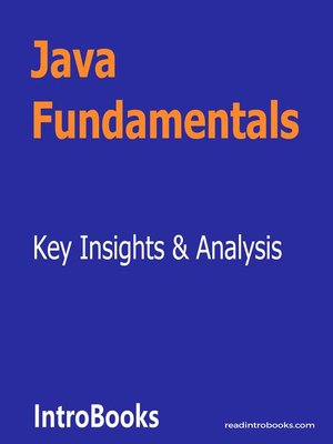 Java Fundamentals by Introbooks Team · OverDrive: Free ebooks ...