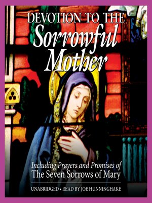 Devotion to the Sorrowful Mother by The Benedictine Convent of Clyde ...