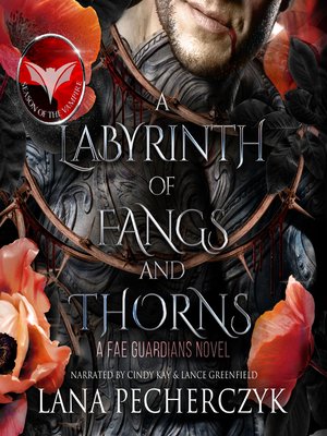 A Labyrinth of Fangs and Thorns by Lana Pecherczyk · OverDrive: ebooks ...