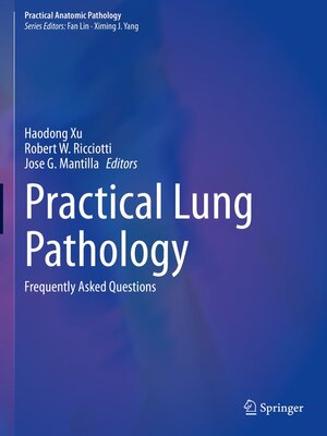 Practical Lung Pathology by Haodong Xu · OverDrive: ebooks, audiobooks ...