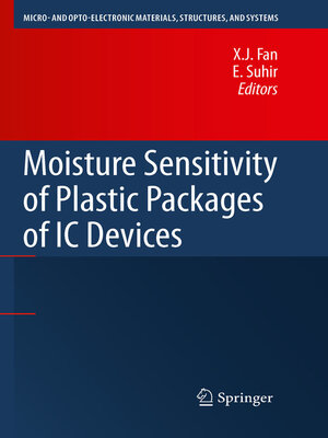 Moisture Sensitivity of Plastic Packages of IC Devices by X.J. Fan ...