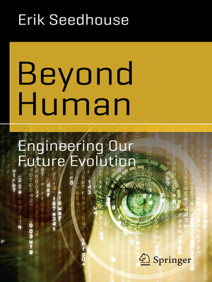 eBook - Beyond Human by Erik Seedhouse · OverDrive: Free ebooks ...