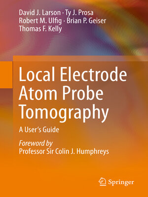 eBook - Local Electrode Atom Probe Tomography by David J. Larson ...