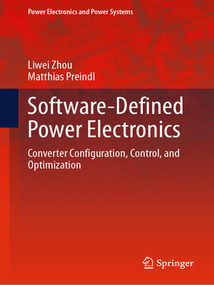 Software-Defined Power Electronics by Liwei Zhou · OverDrive: ebooks ...