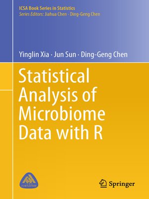 Statistical Analysis of Microbiome Data with R by Yinglin Xia ...