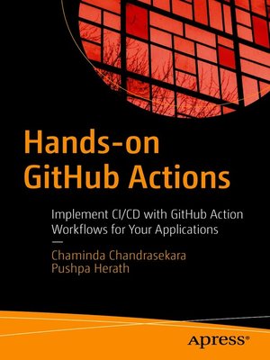 eBook - Hands-on GitHub Actions by Chaminda Chandrasekara · OverDrive ...