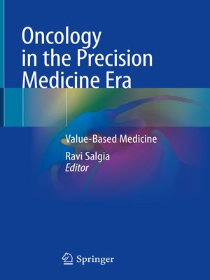 Oncology in the Precision Medicine Era by Ravi Salgia · OverDrive: Free ...