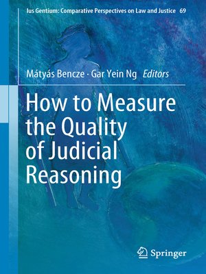 How to Measure the Quality of Judicial Reasoning by Mátyás Bencze ...