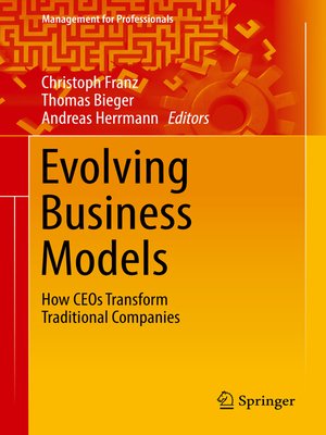 Evolving Business Models by Christoph Franz · OverDrive: Free ebooks ...