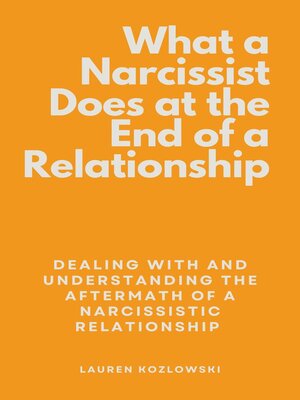 eBook - What a Narcissist Does at the End of a Relationship by Lauren ...