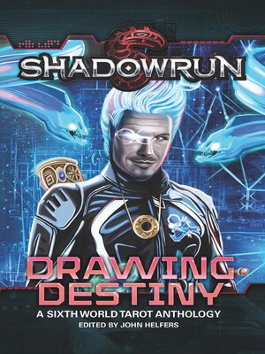 Shadowrun: Spells & Chrome by John Helfers, Jason M. Hardy, Jason Schmetzer  - Ebook