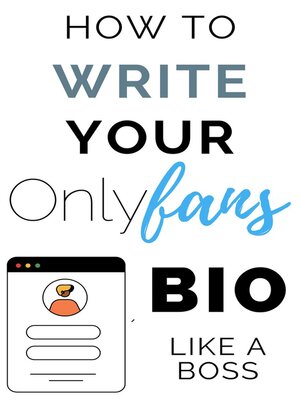 How to Write Your Onlyfans Bio Like a Boss by OF Tips and Tricks ...