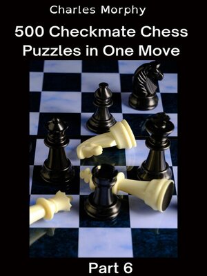 Chess Self Teacher: 500 Checkmate Chess Puzzles in One Move, Part 7  (Paperback) 