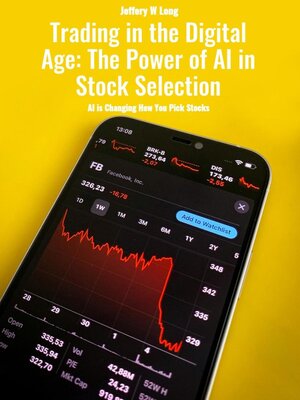 Trading in the Digital Age by Jeffery William Long · OverDrive: Free ...