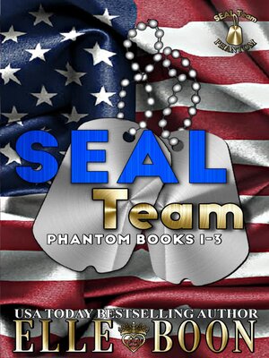 SEAL Team Phantom Books 1-3 by Elle Boon · OverDrive: ebooks ...