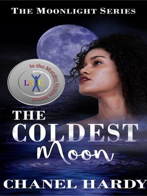 The Coldest Moon by Chanel Hardy · OverDrive: ebooks, audiobooks