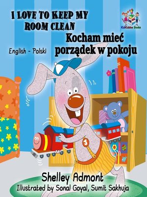 I Love to Keep My Room Clean (English Polish Bilingual Book) by Shelley ...