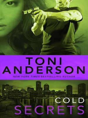 A Cold Dark Place (Cold Justice, #1) by Toni Anderson